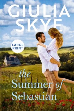 The Summer of Sebastian (Large Print Hardback) - Skye, Giulia