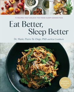 Eat Better, Sleep Better - St-Onge, Marie-Pierre; Craddock, Kat