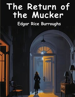 The Return of the Mucker - Edgar Rice Burroughs