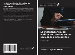 La independencia del auditor de cuentas en las sociedades mercantiles - Djouka Tantse, Aimérance