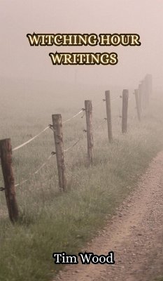 Witching Hour Writings - Wood, Tim