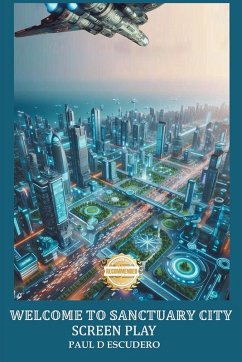 Cover Welcome To Sanctuary City 1 Screenplay