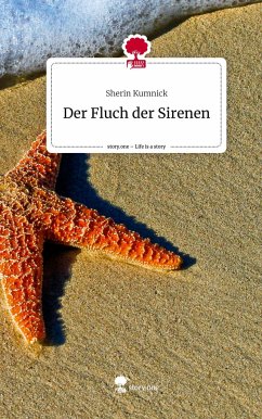 Der Fluch der Sirenen. Life is a Story - story.one - Kumnick, Sherin