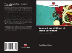 Yogourt probiotique et santé cardiaque - Mann, Hajot kaur