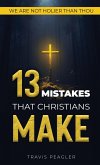 13 Mistakes That Christians Make