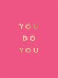 You Do You - Bild 1
