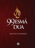 99 Esma 99 Dua