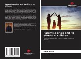 Parenting crisis and its effects on children