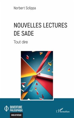 Nouvelles lectures de Sade - Sclippa, Norbert