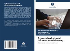 Cybersicherheit und Informationssicherung - Subramanian, Balakrishnan;K., Venkatesan;M., Muthulakshmi