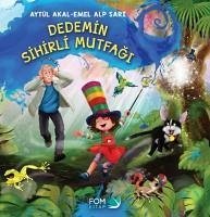 Dedemin Sihirli Mutfagi - Akal, Aytül