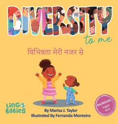 Diversity to me / विभिन्नता मेरी नजर से - Taylor, Marisa J