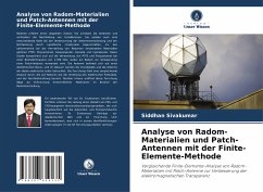 Analyse von Radom-Materialien und Patch-Antennen mit der Finite-Elemente-Methode - Sivakumar, Siddhan