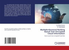 Multiple-Keyword Ranking Search over Encrypted Cloud Information - Surwase, Prof. Madhuri;Kothavale, Prof. Dipali;Dhaigude, Dr. Tanaji