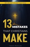 13 Mistakes That Christians Make
