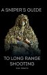 A Sniper's Guide to Long Range Shooting - Bild 1