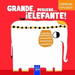 Cover Grande, pequeño... ¡elefante!