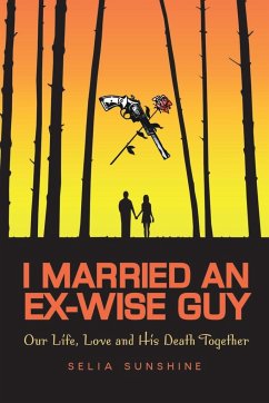 I Married an Ex-Wise Guy - Selia Sunshine