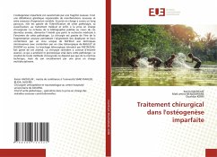 Traitement chirurgical dans l'ostéogenèse imparfaite - HACHELAF, Karim;BENZEMRANE, Med amine;KERRI, Ouahiba