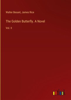 The Golden Butterfly. A Novel