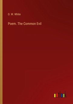 Poem. The Common Evil