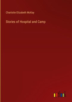 Stories of Hospital and Camp