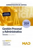 Cuerpo de Gestión Procesal y Administrativa (promoción interna). Temario volumen 1. Administración de Justicia