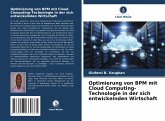 Optimierung von BPM mit Cloud Computing-Technologie in der sich entwickelnden Wirtschaft