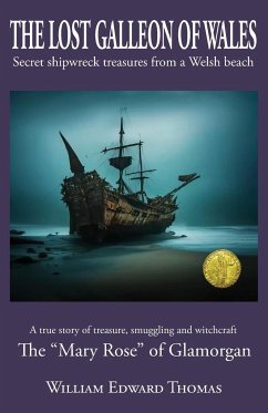 The Lost Galleon of Wales - Thomas, William E