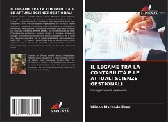 IL LEGAME TRA LA CONTABILITÀ E LE ATTUALI SCIENZE GESTIONALI - Machado Enes, Wilson