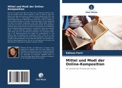 Mittel und Modi der Online-Komposition - Ferri, Edilson