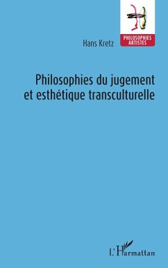 Philosophies du jugement et esthétique transculturelle - Kretz, Hans