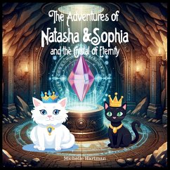 The Adventures of Natasha and Sophia - Hartman, Michelle