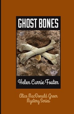 Ghost Bones - Foster, Helen Currie