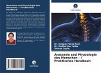 Anatomie und Physiologie des Menschen - I Praktisches Handbuch