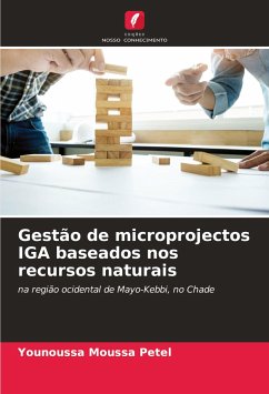 Gestão de microprojectos IGA baseados nos recursos naturais - Petel, Younoussa Moussa