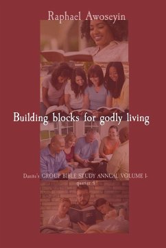 Building blocks for godly living - Awoseyin; Ogbe, Ambassador Monday O.