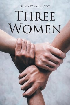 Three Women - Lcsw, Rainee Winkler