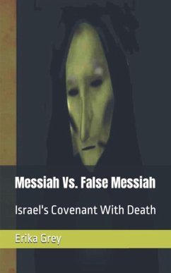 Messiah Vs. False Messiah - Grey, Erika