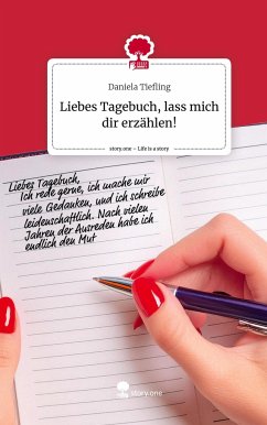 Liebes Tagebuch, lass mich dir erzählen!. Life is a Story - story.one - Tiefling, Daniela