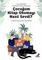 Cocugum Kitap Okumayi Nasil Sevdi - Hermarmann, Eve