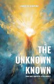 The Unknown Known From God's Simplicity To His Infinity
