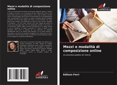 Mezzi e modalità di composizione online - Ferri, Edilson