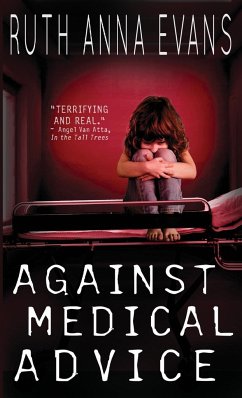 Against Medical Advice - Evans, Ruth Anna