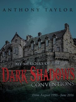 Cover My Memoirs of the Dark Shadows Conventions