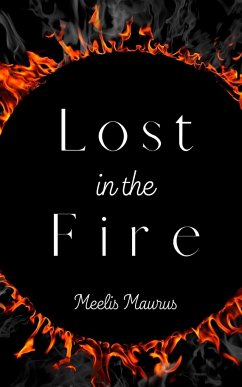 Lost in the Fire - Maurus, Meelis