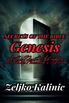 Secrets of the Bible Genesis - Kalinic, Zeljko