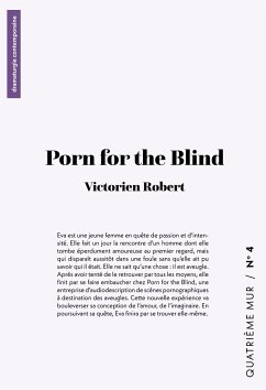 Porn for the Blind - Robert, Victorien