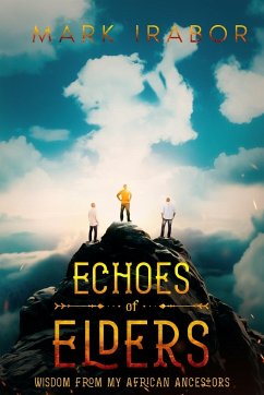 ECHOES OF ELDERS - Irabor, Mark