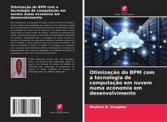 Otimização do BPM com a tecnologia de computação em nuvem numa economia em desenvolvimento - Vaughan, Olufemi B.